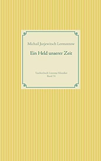 Ein Held unserer Zeit
