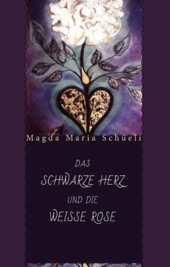 Das schwarze Herz und die weisse Rose
