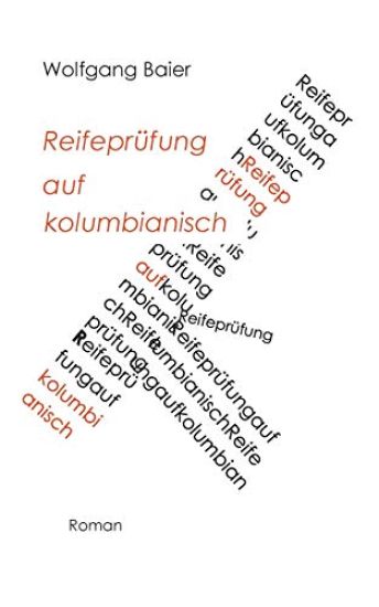 Reifeprüfung auf kolumbianisch
