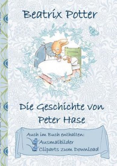 Die Geschichte von Peter Hase (inklusive Ausmalbilder und Cliparts zum Download)