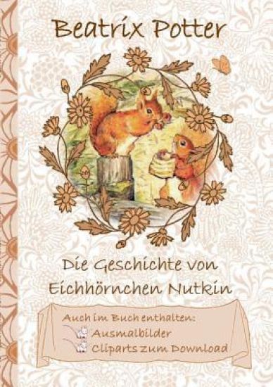 Die Geschichte vom Eichhörnchen Nutkin (inklusive Ausmalbilder und Cliparts zum Download)