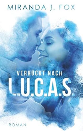 Verrückt nach L.U.C.A.S.