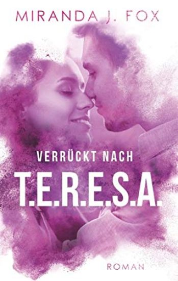 Verrückt nach T.E.R.E.S.A.