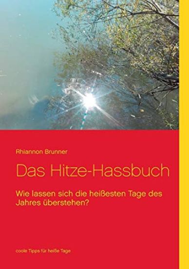 Das Hitze-Hassbuch