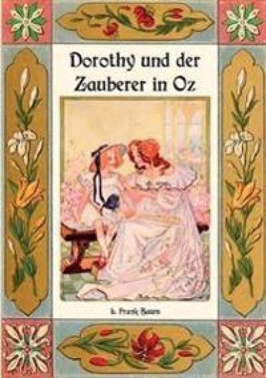 Dorothy und der Zauberer in Oz - Die Oz-Bücher Band 4