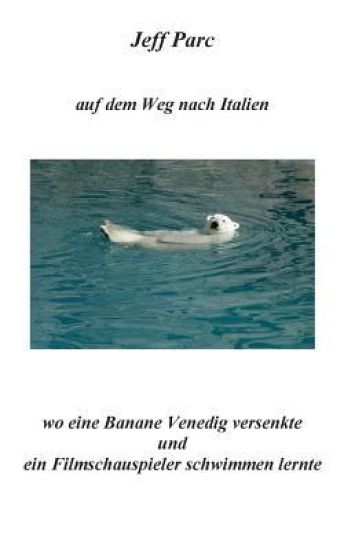 Jeff Parc - auf dem Weg nach Italien