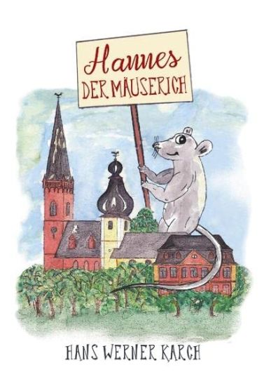 Hannes der Mäuserich