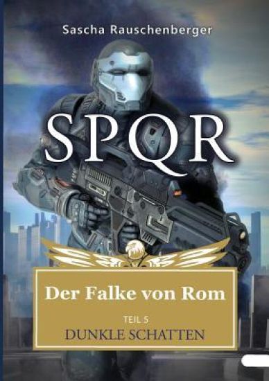 SPQR - Der Falke von Rom