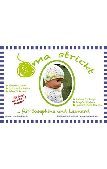 Oma strickt für Josephine und Leonard