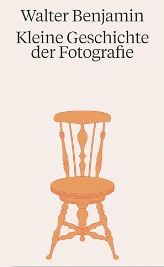 Walter Benjamin. Kleine Geschichte der Fotografie