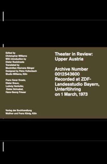 Christopher Williams. Theatre in Review: Upper Austria