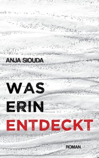 Was Erin entdeckt