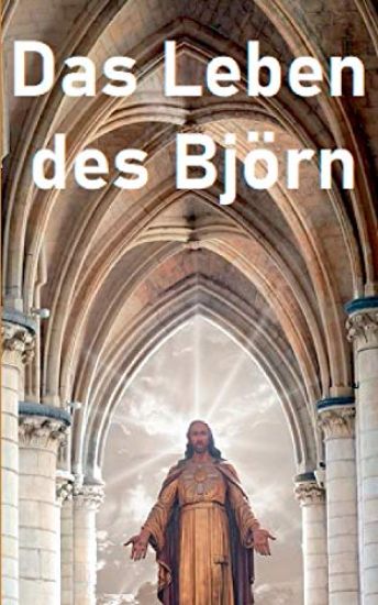 Das Leben des Björn