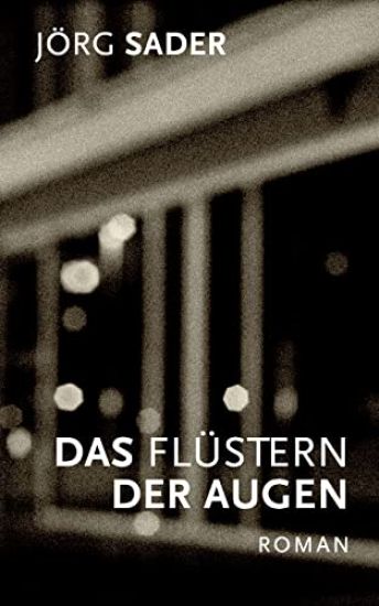 Das Flüstern der Augen