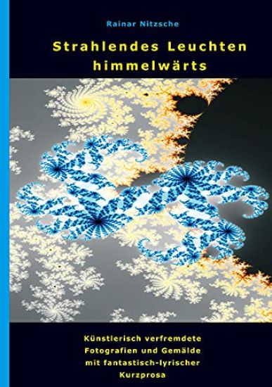 Strahlendes Leuchten himmelwärts