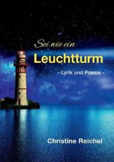 Sei wie ein Leuchtturm