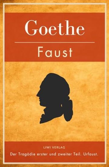 Faust. Der Tragödie erster und zweiter Teil. Urfaust. Vollständige Ausgabe