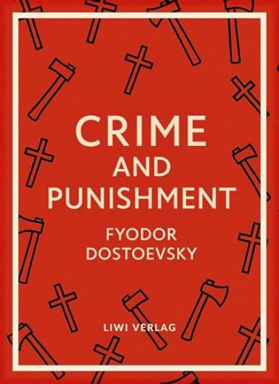 Fyodor Dostoevsky: Crime and Punishment (English Edition)