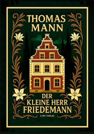 Thomas Mann: Der kleine Herr Friedemann. Novellen.