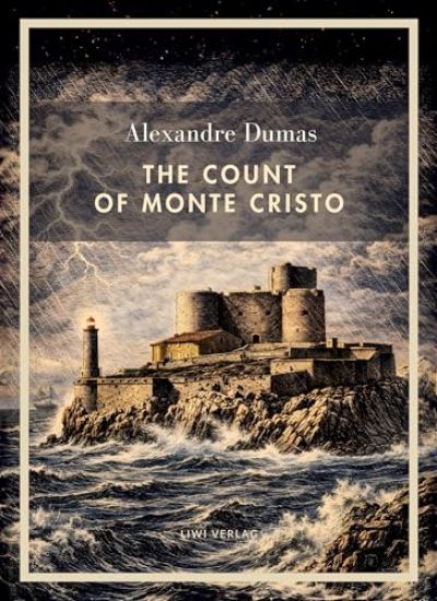 Alexandre Dumas: The Count of Monte Cristo (English Edition)