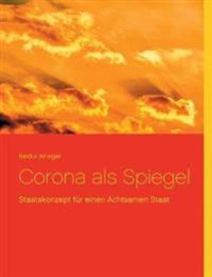 Corona als Spiegel