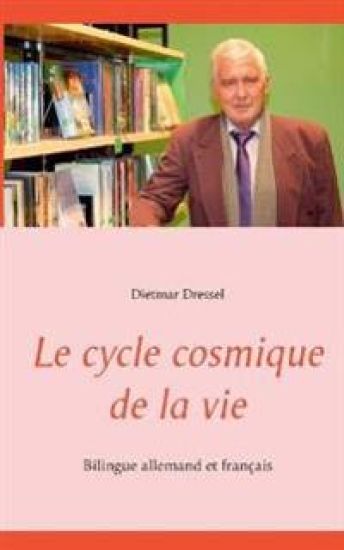 Le cycle cosmique de la vie