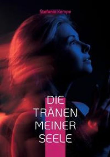 Die Tränen meiner Seele