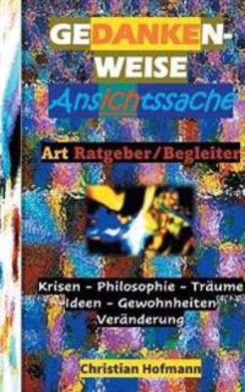 Gedankenweise - Ansichtssache