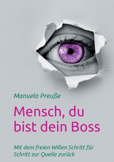 Mensch, du bist dein Boss