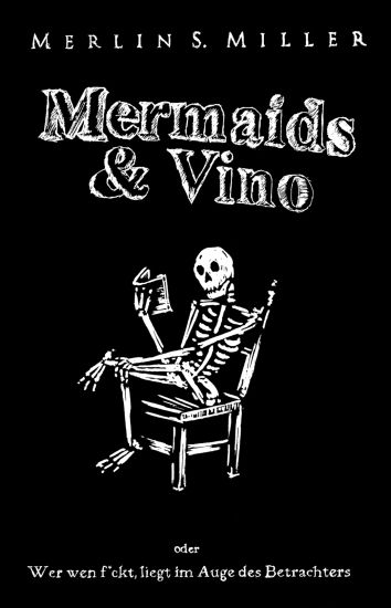Miller, M: Mermaids and Vino