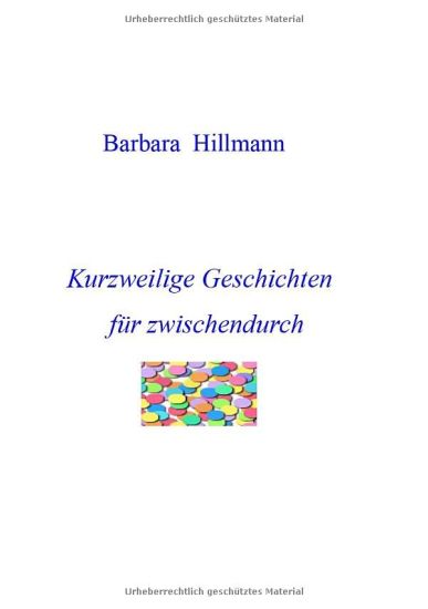Kurzweilige Geschichten für zwischendurch