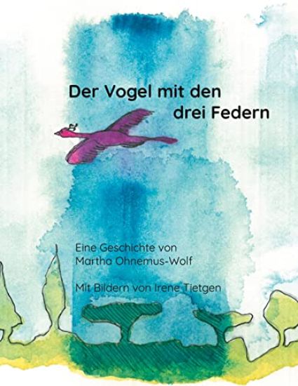 Der Vogel mit den drei Federn