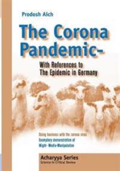 The Corona Pandemic - With References to The Epidemic in Germany