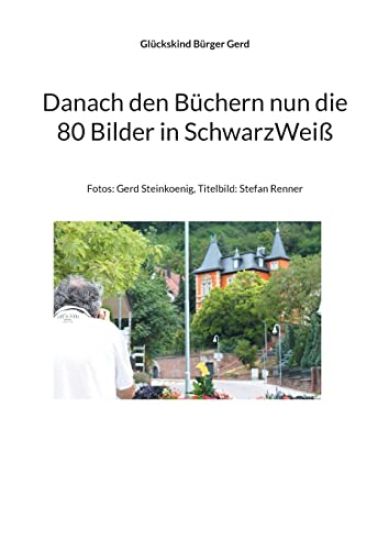 Danach den Büchern nun die 80 Bilder in SchwarzWeiß