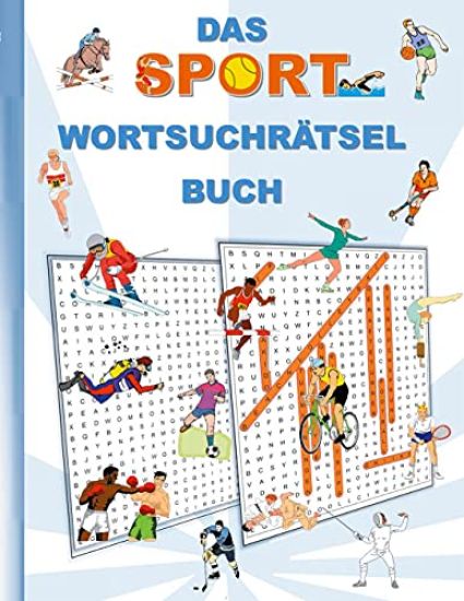 DAS SPORT WORTSUCHRÄTSEL BUCH