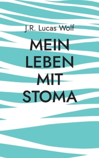 Mein Leben mit Stoma
