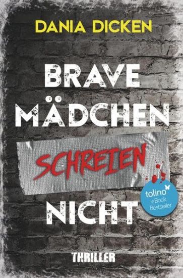 Brave Mädchen schreien nicht