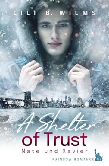 A Shelter of Trust: Nate und Xavier