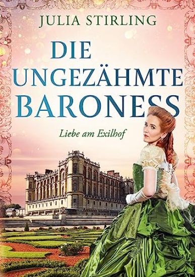 Die ungezähmte Baroness