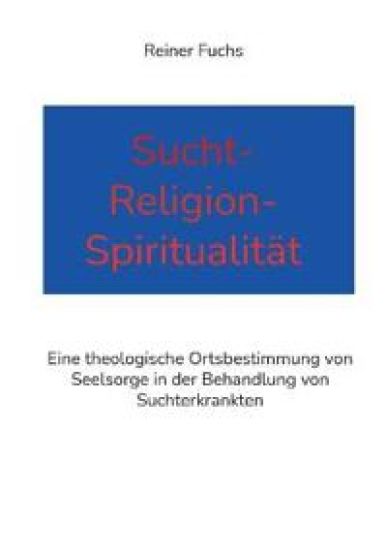 Sucht-Religion-Spiritualität