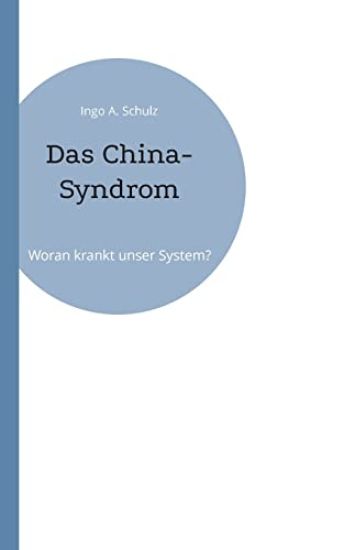 Das China-Syndrom