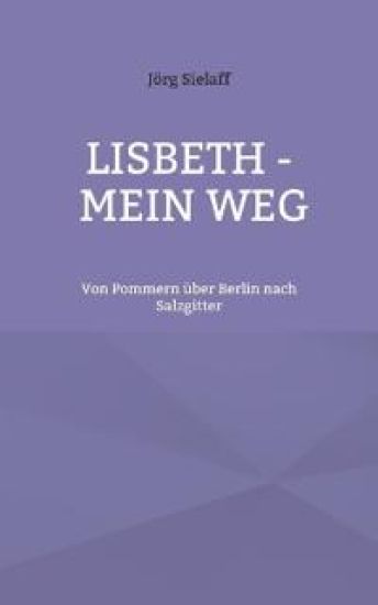 Lisbeth - Mein Weg