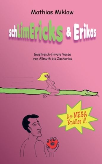 SchLimEricks & Erikas