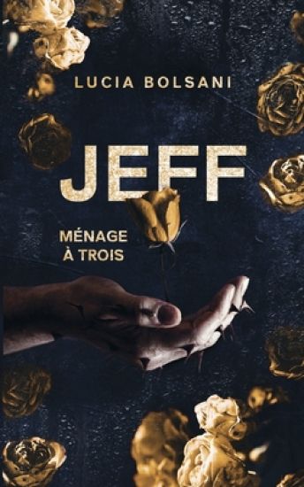 Jeff - Ménage à trois