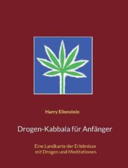 Drogen-Kabbala für Anfänger