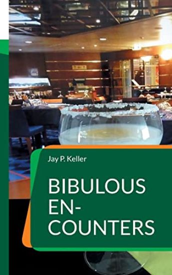 Bibulous En-Counters