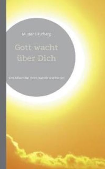 Gott wacht über Dich
