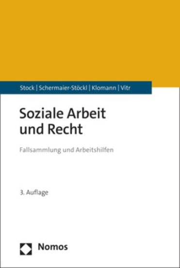 Soziale Arbeit Und Recht: Fallsammlung Und Arbeitshilfen