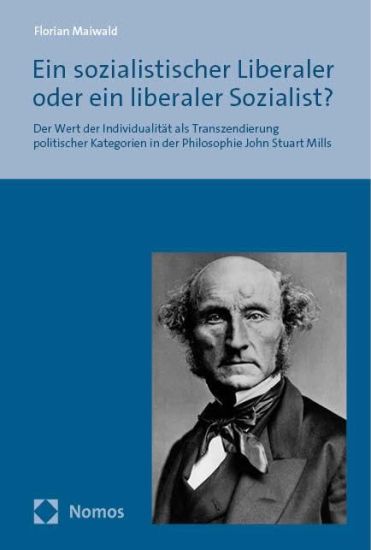 Ein Sozialistischer Liberaler Oder Ein Liberaler Sozialist?: Der Wert Der Individualitat ALS Transzendierung Politischer Kategorien in Der Philosophie