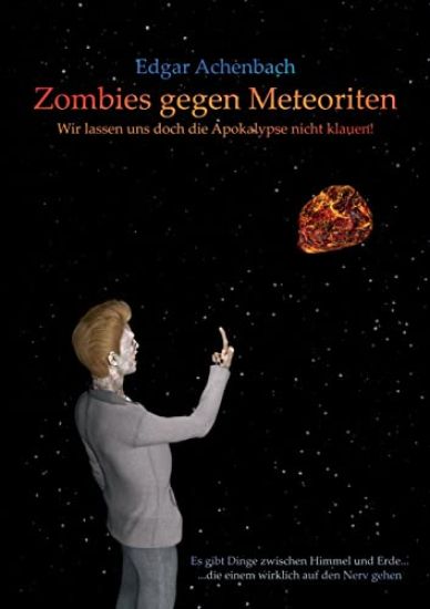Zombies gegen Meteoriten